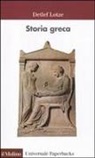 Detlef Lotze, V. Garulli - Storia greca. Dalle origini all'età ellenistica