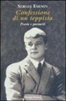 Sergej Esenin, B. Carnevali - Confessione di un teppista. Poesie e poemetti