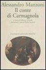 Alessandro Manzoni, G. Lonardi - Il conte di Carmagnola