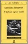Georges Simenon - Il defunto signor Gallet