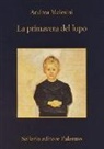 Andrea Molesini - La primavera del lupo