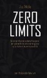 Ihaleakala Hew Len, Joe Vitale - Zero limits. Lo straordinario sistema hawaiano per gioire di una vita meravigliosa in cui tutto è davvero possibile