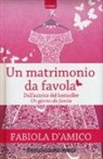 Fabiola D'Amico - Un matrimonio da favola