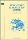 G. Bellosi, Giuseppe Bellosi, M. Ricci - Lei capisce il dialetto? Raffaello Baldini fra poesia e teatro