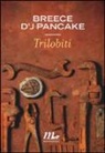 Breece D'J Pancake - Trilobiti