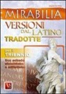 Zopito Di Tillio - Mirabilia. Versioni dal latino tradotte per il triennio