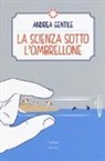 Andrea Gentile, A. Damin, Alessandro Damin - La scienza sotto l'ombrellone