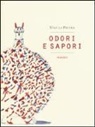 Ugo La Pietra - Odori e sapori