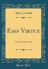Noel Coward - Easy Virtue