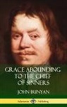 John Bunyan - Grace Abounding to the Chief of Sinners (Hardcover)