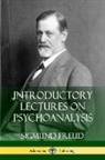 Sigmund Freud, G. Stanley Hall - Introductory Lectures on Psychoanalysis