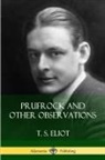 T. S. Eliot - Prufrock and Other Observations
