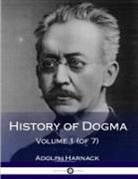 Adolph Harnack - History of Dogma - Volume 1 (of 7)