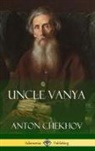 Anton Chekhov, Marian Fell - Uncle Vanya (Hardcover)
