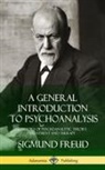 Sigmund Freud, G. Stanley Hall - A General Introduction to Psychoanalysis