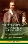 Maurice Leblanc - The Extraordinary Adventures of Arsene Lupin, Gentleman-Burglar (Hardcover)