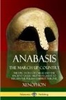 Henry Graham Dakyns, Xenophon - Anabasis, The March Up Country