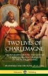 Einhard, Arthur James Grant, Monk of St Gall, Monk of St. Gall - Two Lives of Charlemagne