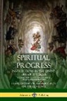 Francois Fenelon, François Fénelon, Madame Guyon, Pere La Combe, Pére La Combe, Père La Combe - Spiritual Progress