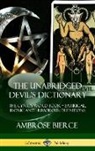 Ambrose Bierce - The Unabridged Devil's Dictionary