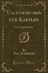 Leo Frobenius - Volksmärchen der Kabylen, Vol. 2