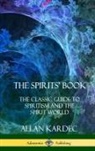 Anna Blackwell, Allan Kardec - The Spirits' Book