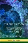 Anna Blackwell, Allan Kardec - The Spirits' Book