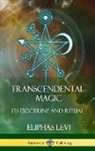 Eliphas Levi, Arthur Edward Waite - Transcendental Magic