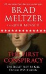 Brad Meltzer, Brad/ Mensch Meltzer, Josh Mensch - The First Conspiracy