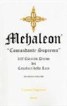 Carmen Ingrosso - Mehaleon. Comandante supremo dell'esercito divino dei cavalieri della luce