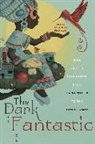 Ebony Elizabeth Thomas - The Dark Fantastic