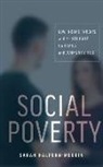 Sarah Halpern-Meekin - Social Poverty