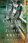 Andrea Bobotis - The Last List of Miss Judith Kratt