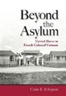 Claire E Edington, Claire E. Edington - Beyond the Asylum