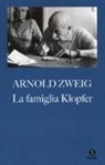 Arnold Zweig - La famiglia Klopfer