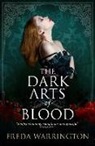 Freda Warrington - The Dark Arts of Blood