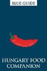Annabel Barber, Blue Guides - Hungary Food Companion