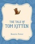 Beatrix Potter, Beatrix Potter - The Tale of Tom Kitten