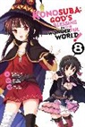 Nats Akatsuki, Natsume Akatsuki, Akatsuki Natsume, Rochelle Gancio, Natsume Akatsuki, Kevin Steinbach... - Konosuba: God's Blessing on This Wonderful World!, Vol. 8 (manga)