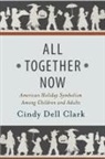 Cindy Dell Clark - All Together Now