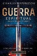 Charles Spurgeon, Robert Hall - Spanish - Guerra Espiritual (Spurgeon)
