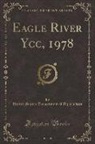 United States Department Of Agriculture - Eagle River Ycc, 1978 (Classic Reprint)