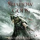 Rachel Dunne, Alex Wyndham - In the Shadow of the Gods: A Bound Gods Novel (Audio book)