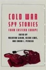 Valentina (EDT)/ Lewis Glajar, Valentina Lewis Glajar, Corina L Petrescu, Valentina Glajar, Alison Lewis, Corina L Petrescu... - Cold War Spy Stories From Eastern Europe