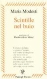 Maria Modesti - Scintille nel buio
