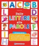 Roberta Fanti, E. Carletti, B. Nigelli, M. Rubino - Dalle lettere alle parole