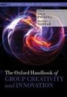 Paul B. Paulus, Paul B. (Distinguished University Professo Paulus, Bernard A. Nijstad, Bernard A. (Professor of Decision Making and Organizational Behavior Nijstad, Nijstad Bernard A., Paul B. Paulus... - Oxford Handbook of Group Creativity and Innovation