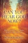 Susan Roberts - Can You Hear God Now?