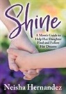 Neisha Hernandez - Shine