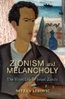Nitzan Lebovic - Zionism and Melancholy